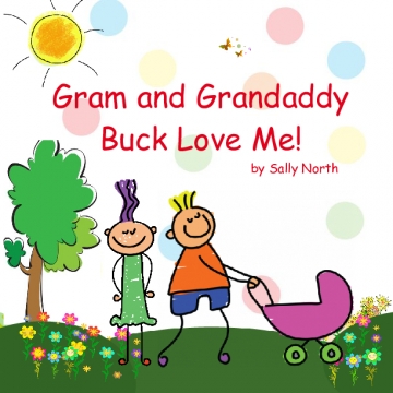 Gram and Grandaddy Buck Love Me!