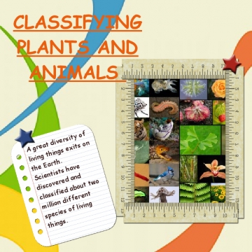 Classifying Plants and Animals