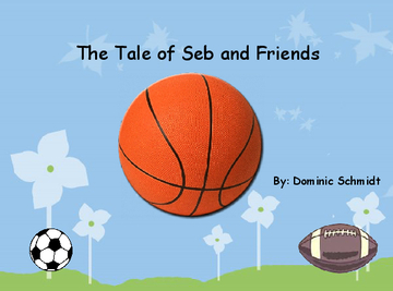 The Tale of Seb and Friends