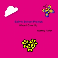 Sally's School Project: When I Grow Up