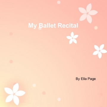 My ballet recital