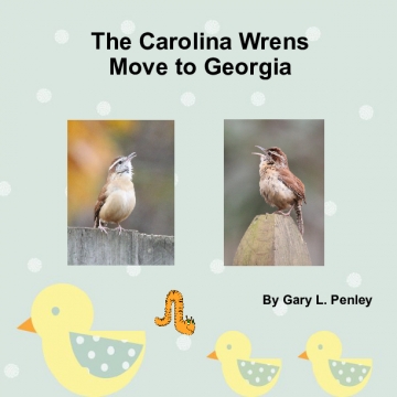 The Carolina Wrens Move to Georgia