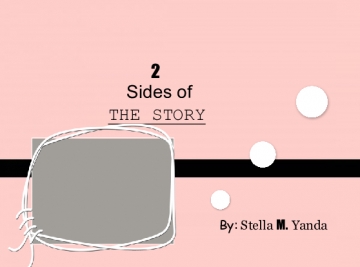 2 Sides of THE STORY