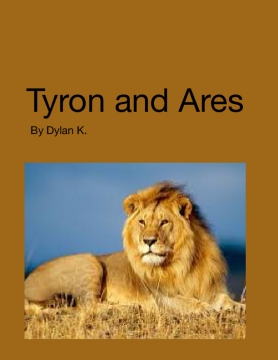 Tyron and Ares