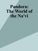 Pandora: The World of the Na'vi