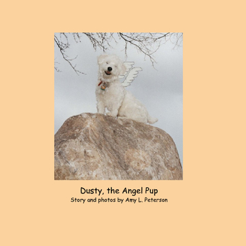 Dusty, the Angel Pup