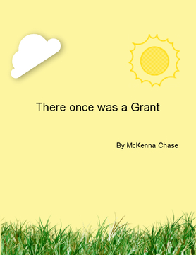 Once Upon a Time there was a Grant