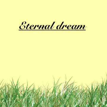 Eternal Dream