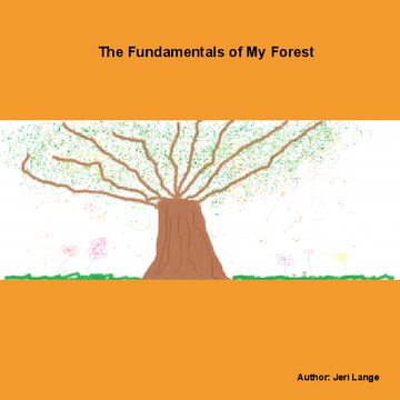 The Fundamentals of My Forest