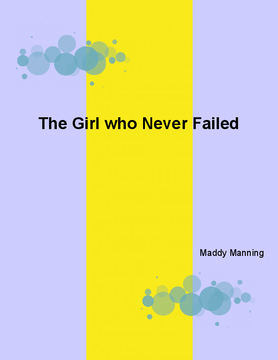 The Girl who Never Failed
