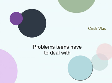 Problems teens have to deal with