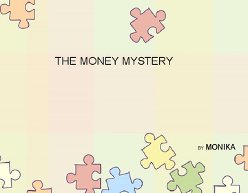 THE MONEY MYSTERY