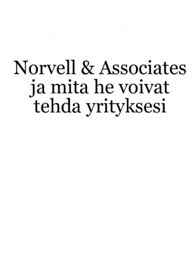 Norvell & Associates ja mita he voivat tehda yrityksesi
