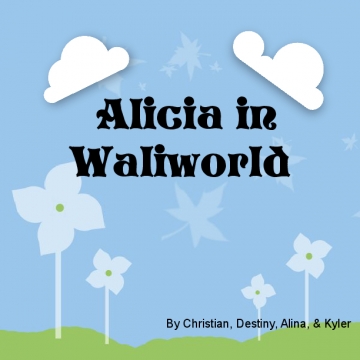 Alicia in Waliworld