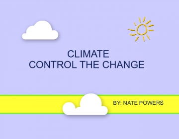 Climate: Control The Change :D