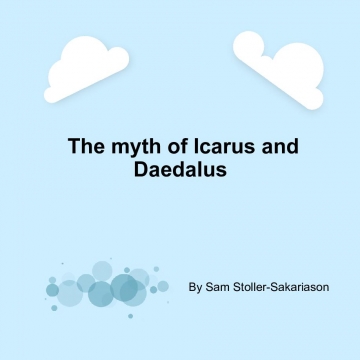 The myth of Icarus and Daedalus