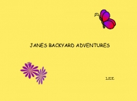 JANES BACKYARD ADVENTURES