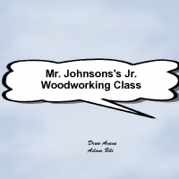 Mr Johnson's Jr. Woodworkers