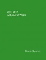 2011-2012 Anthology of Writing