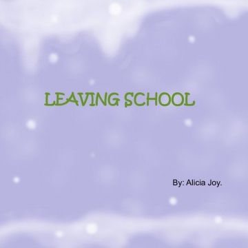LEAVING SCHOOL