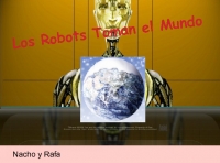Los Robots Toman el Mundo