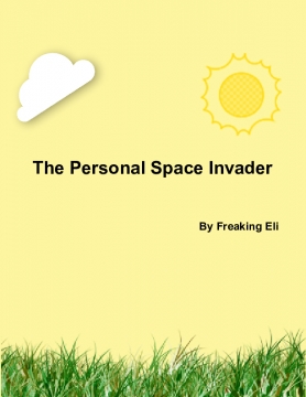 The Personal Space Invader