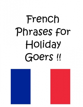 French Phrases for Holiday Goers