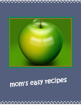 mom's easy recipes