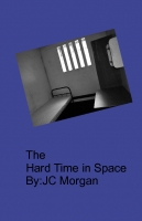 The Hard Time in Space