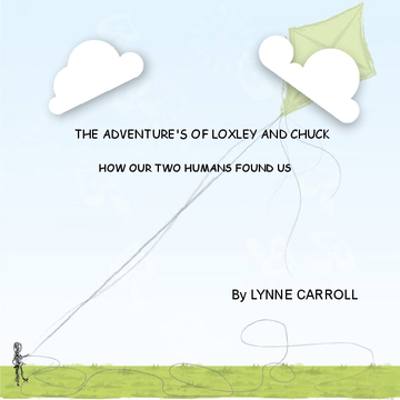 The Adventure's of Loxley and Chuck