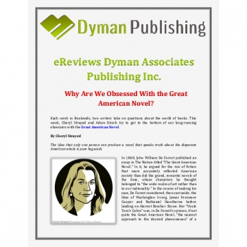 eReviews Dyman Associates Publishing Inc: Why Are We Obsessed With the Great American Novel?