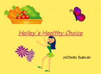 Hailey's Healthy Choice