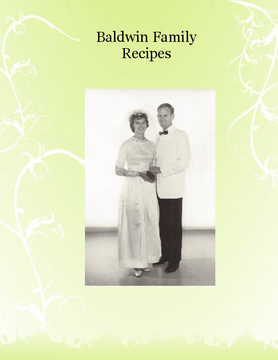 Baldwin Family Memories and Recipes