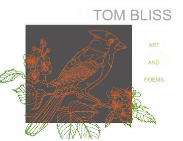 Tom Bliss - Art and Poems