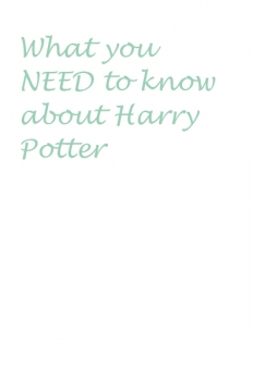 What you need to know about Harry Potter