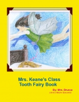 Mrs. Keane's Class Tooth Fairy Book