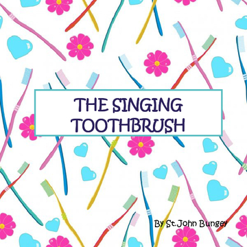 The Singing Toothbrush