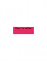 Morgan is a Big Sister