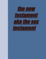 the new sex testament