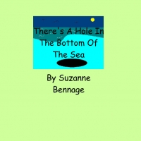 There's A Hole In The Bottom Of The Sea