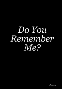 Do You Remember me?