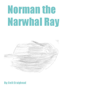 Norman The Narwhal Ray