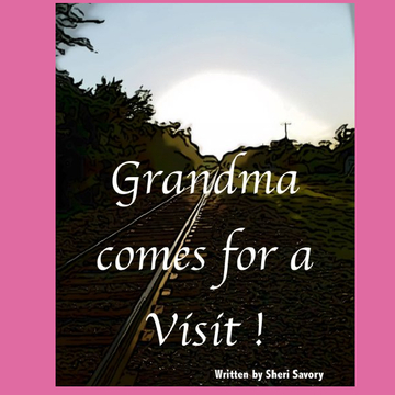 Grandma Comes for a Visit.