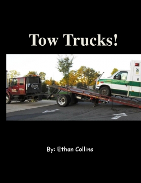 Tow Trucks!