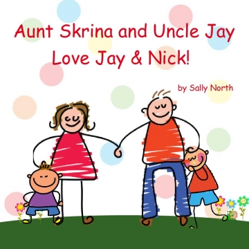 Aunt Skrina and Uncle Jay Love Jay & Nick