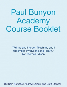 Paul Bunyon Academy Course Booklet