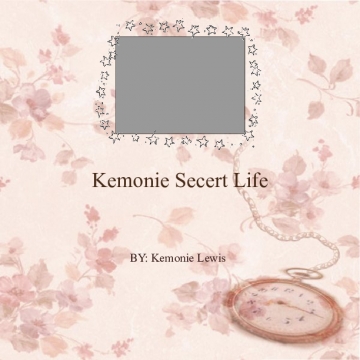 Kemonie Secret Life