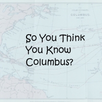So you think you know Colombus?