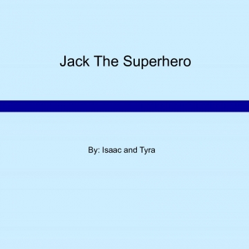 Jack The Superhero