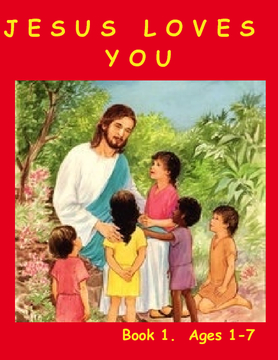 CHILDREN BIBLE    AGES 1 - 7